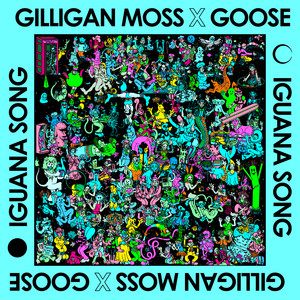 Iguana Song (Gilligan Moss Remix) cover